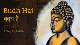Budh Hai | A Song for #Buddha | Buddha Purnima 2021 | Sounds of Isha
