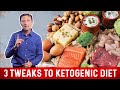 3 Tweaks to the Traditional Ketogenic Diet Plan – Low Carb Intermittent Fasting – Dr.Berg