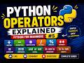 Python Operators Explained | Arithmetic, Comparison, Logical Operators | Python for Beginners #5