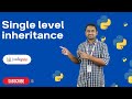 Single Inheritance in Python | Python Tutorials - 2022 | Codegnan