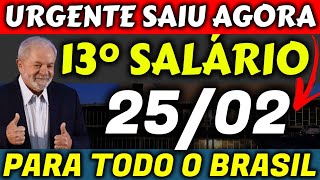 ✔️ EM PLENA TERÇA! 13° SALÁRIO ANTECIPADO 2 PARCELAS R$ 2277 + GOVERNO FAZ ANUNCIO