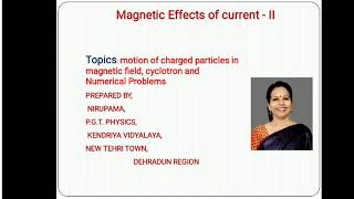 Magnetic effects of current-2, motion of charges in magnetic field, cyclotron, numericals