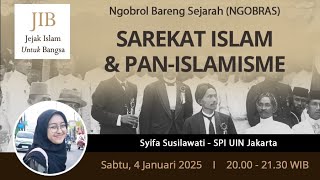 Sarekat Islam dan Pan-Islamisme [Diskusi Bulanan Ngobrol Bareng Sejarah JIB]