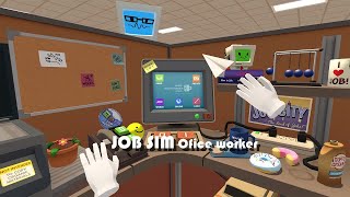 Getting A Job In VR Was A Big Mistake - Job Simulator