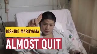 Joshiro Maruyama almost quit Judo (2013)