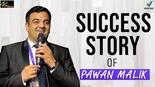 Success Story | PAWAN MALIK | VESTIGE