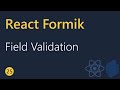 React Formik Tutorial - 25 - Field Level Validation
