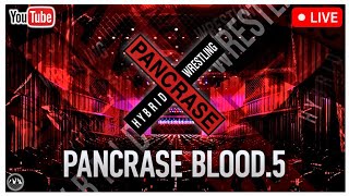 PANCRASE BLOOD.5 | LIVE STREAM | MMA Fight Companion | 合生放送 | パンクラス | Tokyo, Japan