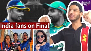 Indian Fans Reaction on Asia cup Final Pakistan vs Srilanka / Reaction