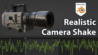 Realistic Camera Shake in Blender! (Free Addon)
