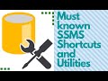 Must known Shortcut keys and Utilities for SQL Server Management Studio