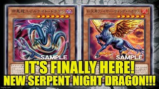 IT FINALLY HAPPENED! NEW SERPENT NIGHT DRAGON!!! YU-GI-OH!