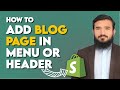 How To Add Blog Page In Menus/Header In Shopify | Lesson 24