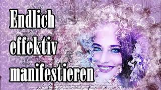 Endlich effektiv manifestieren! 3 Methoden!🥰EXTRA einfach!💖🤗