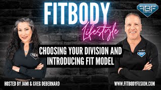 Choosing Your Division and Introducing Fit Model