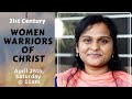 Sister Swapna Edwards ll, 21st century women warriors of Christ ll heart connect women series-26