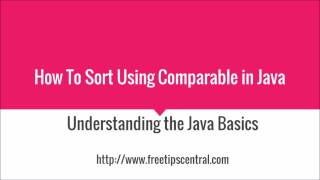 How To Sort Objects Using Comparable Interface