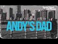 Andy's Dad | The Lonely Island and Seth Meyers Podcast Episode 33