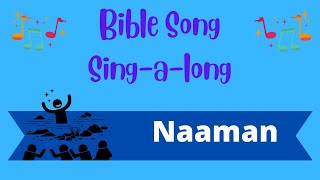 Naaman Sing a Long