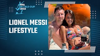 Lionel Messi Lifestyle: From Net Worth to Stunning Wife, Know the Details of World Champion