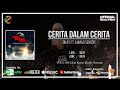 Cerita dalam cerita - Dkay feat Ahmad Sensor [Official Music Video]