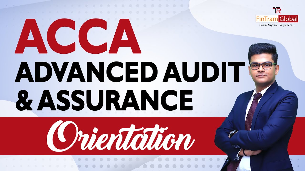 All About ACCA AAA | ACCA AAA Orientation | ACCA AAA Exam Structure ...