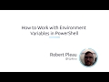 How To Work With Environment Variables In PowerShell