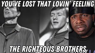 FIRST TIME HEARING The Righteous Brothers - You've Lost That Lovin’ Feeling | REACTION