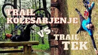 GORSKO KOLESARJENJE - PREDNOSTI IN (ENA OČITNA :) SLABOST ter NEKAJ MALEGA O TRAIL TEKU (video 18)