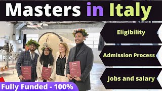 Masters in Italy - Full Admission Process ! Universities ! Jobs ! Salary ! in Hindi