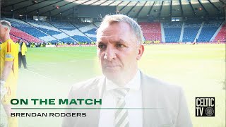Brendan Rodgers On The Match | Celtic 1-0 Rangers | The Celts are 2023/24 Double Winners!