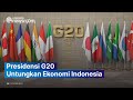 Banyak Manfaatnya RI Jadi Tuan Rumah G20 2022