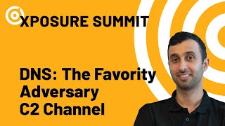 XPOSURE 2023 | DNS: The Favority Adversary C2 Channel | Uriel Gabay, Pentera Security Researcher