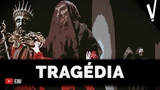 TRAGÉDIA │Literatura