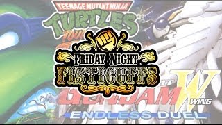 Friday Night Fisticuffs - TMNT & Gundam Wing