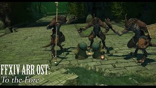 FFXIV OST Defence Fate Theme / Wanderer's Palace HM Boss Theme ( To The Fore )