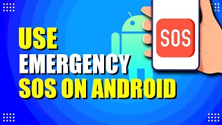 How To Use Emergency SOS On Android (Quick & Easy)