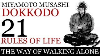 DOKKODO | The Way of Walking Alone | Miyamoto Musashi | 21 Rules of Life
