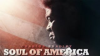 Charles Bradley - \