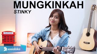 MUNGKINKAH - STINKY ( LIVE ACOUSTIC COVER BY SASA TASIA )