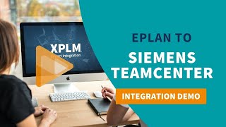 Siemens Teamcenter Integration for EPLAN