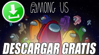 Cómo Descargar AMONG US GRATIS para PC 2025✅ Como Jugar Among US en PC 💻