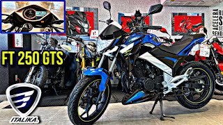 La Nueva FT 250 GTS 2025|Review|¡La Primer Italika Con GPS!😱😳🤯