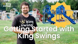 Getting Started with King Swings