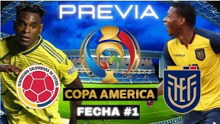 [COLOMBIA VS ECUADOR]🔥COPA AMERICA 2021 |PREVIA|⚽🔥