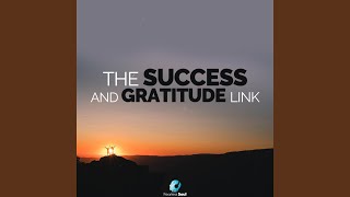 The Success and Gratitude Link