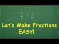 Fractions Made EASY!