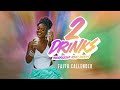 faith callender 2 drinks progressive road riddim