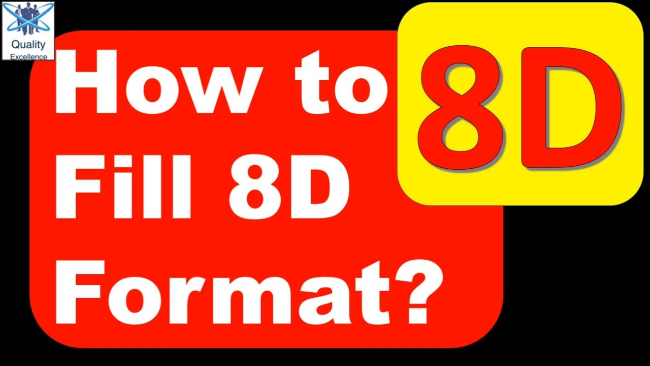 How To Fill 8d Format How To Fill 8d Report 8d Report 8d Format