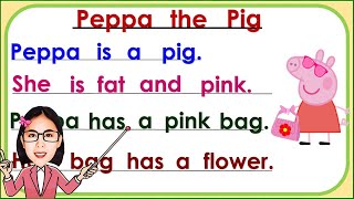 Reading Lesson || Short story || Practice reading  || Reading tutorial || Peppa the Pig